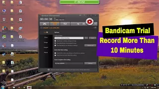 Bandicam trial l How to record more than 10 mins