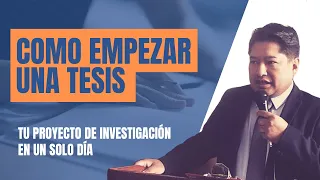 CÓMO EMPEZAR UNA TESIS | SEMINARIO TALLER