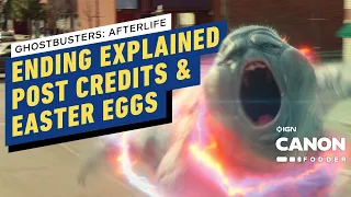 Ghostbusters: Afterlife - Ending Explained, Post Credits and Easter Eggs | Canon Fodder