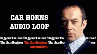 Sandbaggers SuperCuts 1: Car Horns Audio Loop