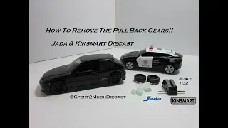 How To Remove The Pull Back Gears from Jada and Kinsmart Diecast 1/32