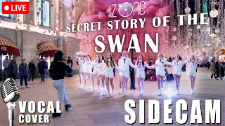 SIDECAM [KPOP IN PUBLIC] IZ*ONE '아이즈원' - Secret Story of the Swan | Vocal & Dance Cover by be.you
