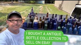 I Bought a Antique Bottle Collection to Sell on eBay | Cobalt Blue , Whiskey , Sodas Bottles