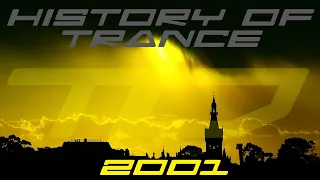 History of Trance: 2001