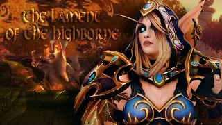 The Lament of the Highborne [WoD Edition]