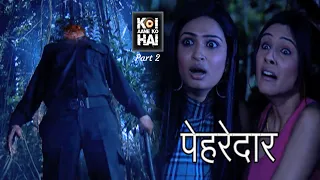 koi aane ko hai  Episode -67  Horror Hours New Episode -2024