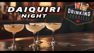 Drinking Buddies Ep. 16 - Daiquiri Night _ Featureing Rob's Home Bar &  The Progress Bar