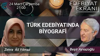 TÜRK EDEBİYATINDA BİYOGRAFİ