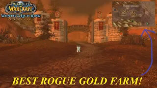 BEST ' ROGUE ' Gold farm in Wrath (1000+GPH Pickpocketing)