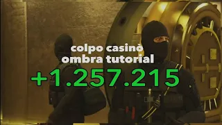 COME FARE IL COLPO AL CASINÒ MODALITÀ OMBRA IN 2 ! GTA 5 ONLINE [GAMEPLAY ITA ]