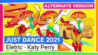 Just dance 2021 : Eletric By Katy Perry | Full Gameplay