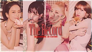 [AI COVER] 'Off the record' - BLACKPINK