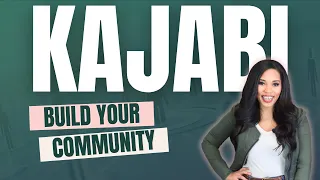 Create a Thriving Community on Kajabi | Expert Step-by-Step Tutorial