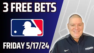 Friday 3 Free Picks & Betting Predictions - 5/17/24 l Picks & Parlays l #mlbbets