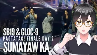 Sumayaw Ka - SB19 x Gloc 9 Pagtatag Finale Day2 Performance Reaction