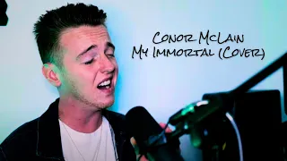 My Immortal - Evanescence (Male Cover by Conor McLain)