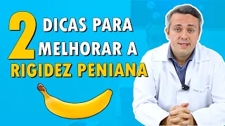 Rigidez Peniana: Como Aumentar Com 2 Medidas | Dr. Claudio Guimarães