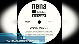 Nena - 99 Luftballons (WestBam Remix) [2002]