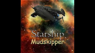 Starship Mudskipper (Science Fiction Comedy Radio Play) Episode 1: Fish Out of Water