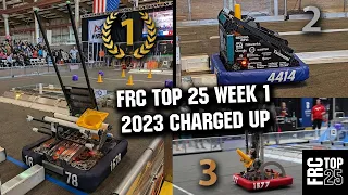 FRC Top 25 Week 1 | Charged Up