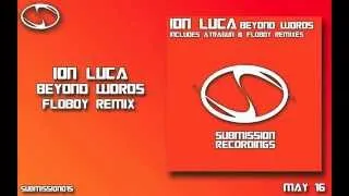 Ion Luca - Beyond Words (Floboy Remix) [Submission Recordings]