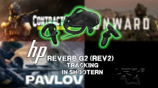 Hp Reverb G2 (Rev2) Tracking in shootern + Vrifle