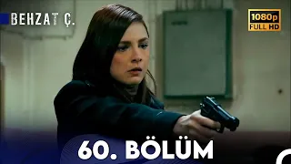 Behzat Ç. - 60. Bölüm HD