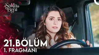 Sakla Beni 21. Bölüm 1. Fragmanı | Bu Gece Kal İstersen?