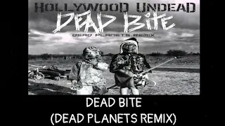 Hollywood Undead - Dead Bite (Dead Planets Remix) [With Lyrics]