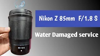 How to Disassemble Nikon Z 85mm F/1.8 S lens for Cleaning #Z 85mm f1.8 s water Damaged service