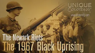 The Newark Riots: A 1967 Uprising That Changed America (Unique Coloring)