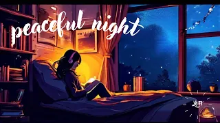 【LoFi】peaceful night［music to relax/study to］