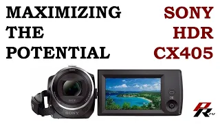 Maximizing Sony HDR-CX405 Handycam Video Camera Camcorder Results