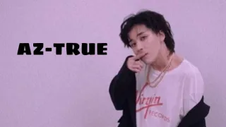 Az - True . Текст. Lyric video