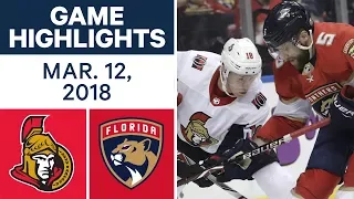 NHL Game Highlights | Senators vs. Panthers- Mar. 12, 2018