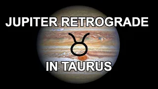 JUPITER RETROGRADE IN TAURUS - HOROSCOPE SEPTEMBER 2023