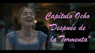 Después de la tormenta- BRIDGERTON EPISODIO 8-Resumen y Opinión