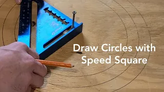 Drawing Circles with a Speed Square