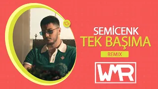 Semicenk - Tek Başıma (Kadir Ümit Remix)