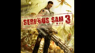 Serious Sam 3 BFE OST - Destruction Of Earth