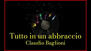 Claudio Baglioni - Tutto in un abbraccio (Lyrics) Karaoke