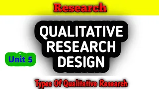 qualitative research design | nursing research | types with examples