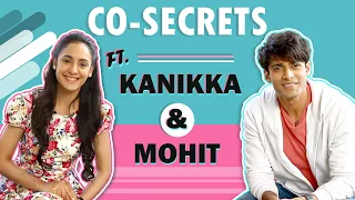 Mohit & Kanikka Spill Each Others Secrets | Nicknames, First Impression & More