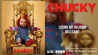 Chucky Season 2 Soundtrack - Trailer Song: "Losing My Religion"