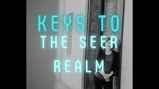 A Key to the Seer Realm