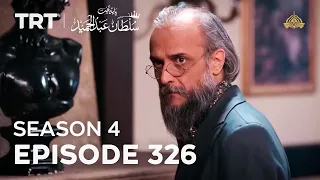 Payitaht Sultan Abdulhamid Episode 326 | Season 4 @tabii.urdu