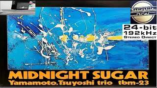 Yamamoto, Tsuyoshi Trio ‎– Midnight Sugar - 45RPM LE TBM VPI Scoutmaster Cadenza Black