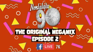 Nostalgia 90 - Megamix 2 - Dance anni 90 Best of 90s 90er Dj Set 90-e anos 90 italodance eurodance