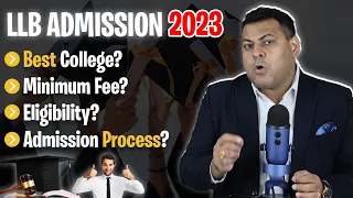 LLB Admission 2023 अच्छा College कैसे Choose करें? Best College with Lowest fee👍