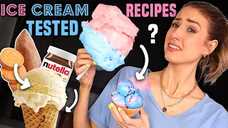 Testing Viral ICE CREAM RECIPES... what's ACTUALLY worth making??